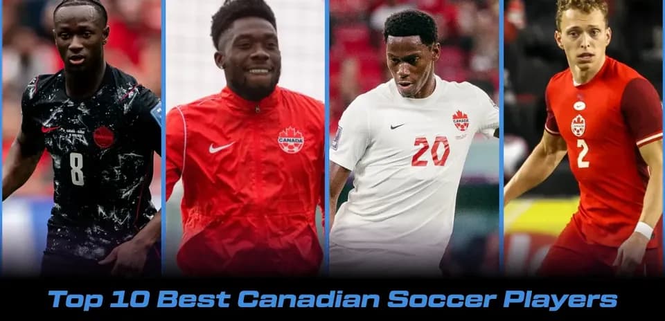 Top 10 Canadian Soccer Players in 2026: Current Rankings and Insights