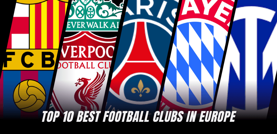 Top 10 European Football Clubs in 2026: Current Best Teams Ranked