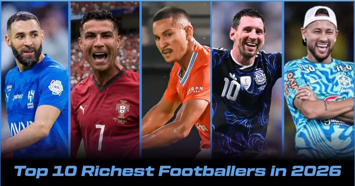 Top 10 Wealthiest Active Footballers in 2026