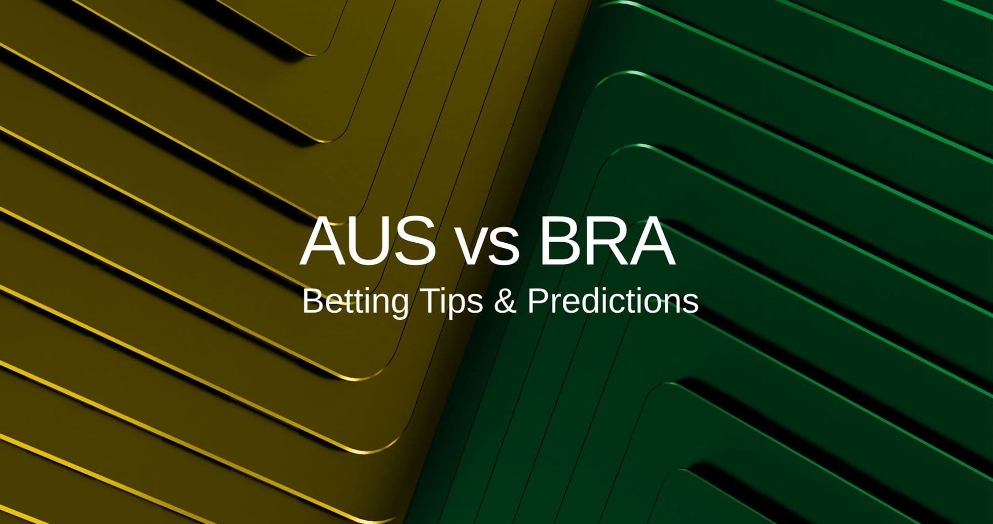 Australia vs Brazil Preview: Predictions, Lineups, and Betting Tips for Friendly Clash Australia vs Brazil Preview: Predictions, Lineups, and Betting Tips for Friendly Clash